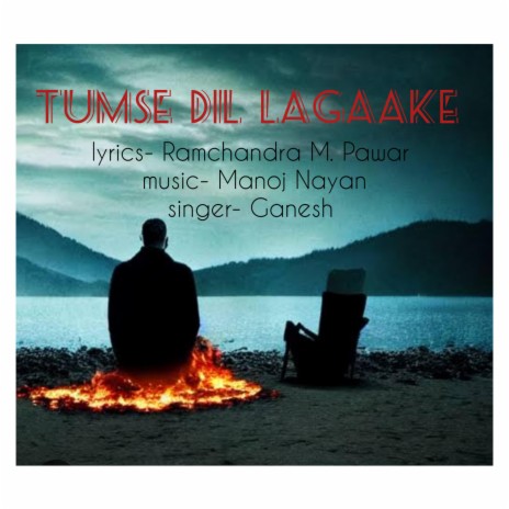 Tumse Dil Lagaake | Boomplay Music