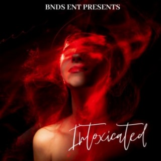 Intoxicated