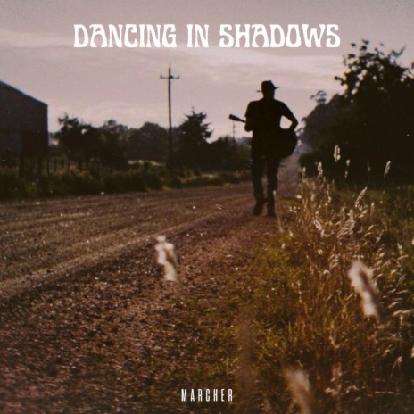 Dancing in Shadows | Boomplay Music