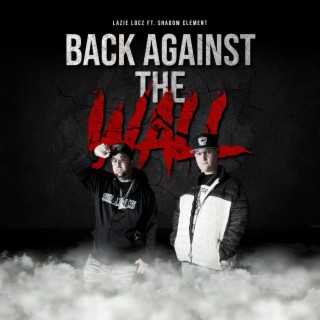 Back Against The Wall