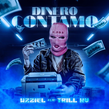 Dinero Contamo ft. Trill Kv | Boomplay Music