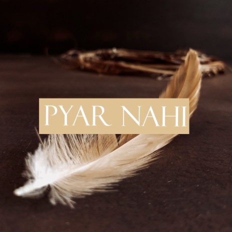 Pyar Nahi