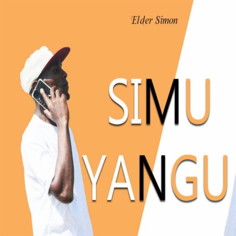 SIMU YANGU | Boomplay Music