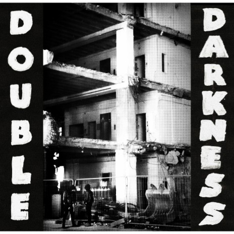 Double Darkness