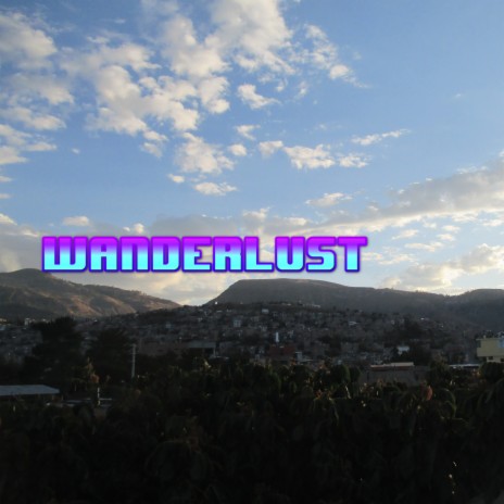 Wanderlust | Boomplay Music