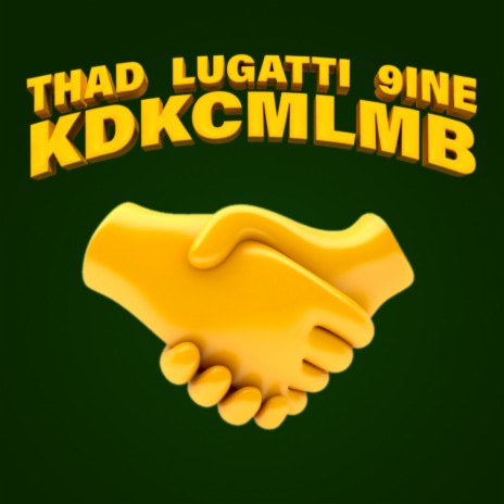 KDKCMLMB ft. CAMELMOB & Lugatti & 9ine | Boomplay Music