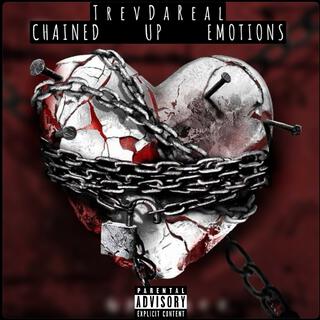 Chained Up Emotions