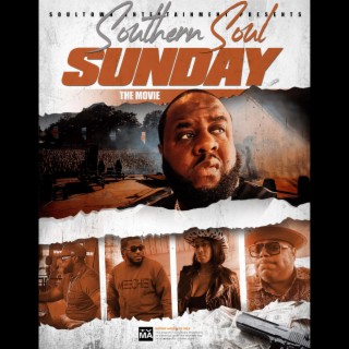 Southern Soul Sunday (Motion Picture)