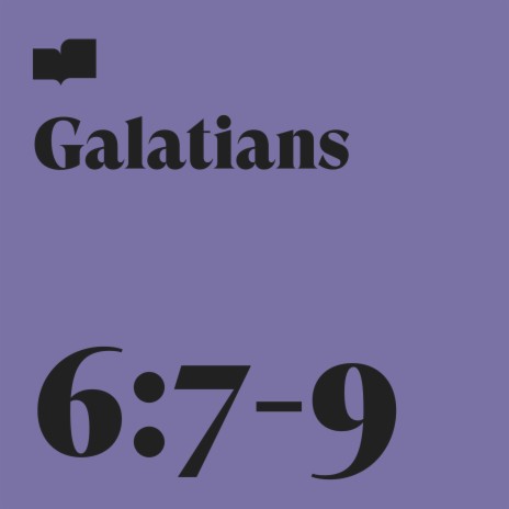 Galatians 6:7-9 ft. Frontline Music | Boomplay Music