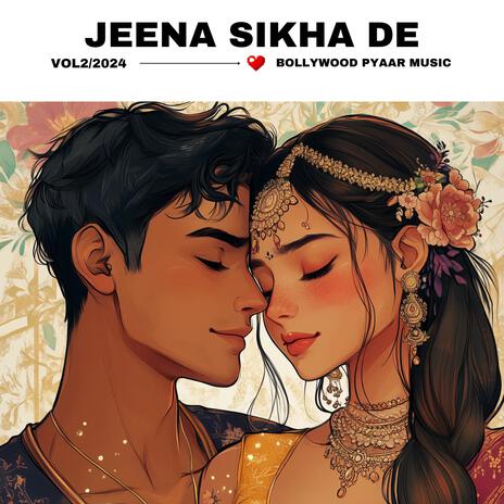 Jeena Sikha De | Boomplay Music