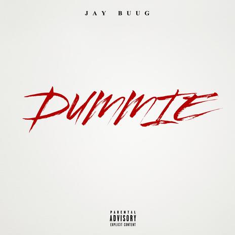 Dummie | Boomplay Music