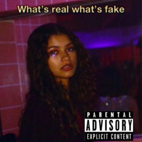 whats real whats fake | Boomplay Music