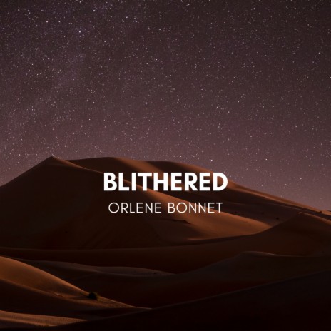 Blithered