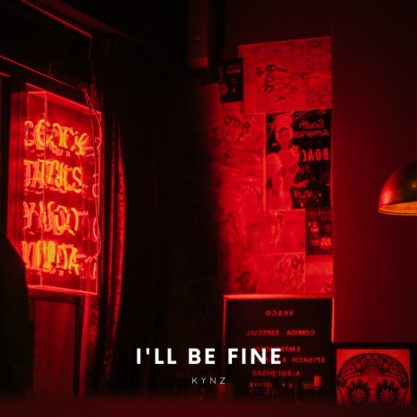 I'll Be Fine | Boomplay Music