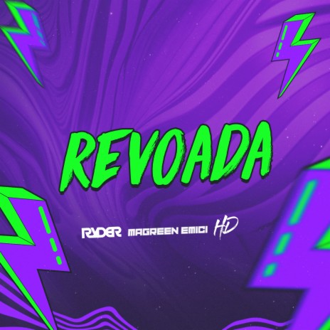 Revoada ft. Magreen Emici & Mc HD | Boomplay Music