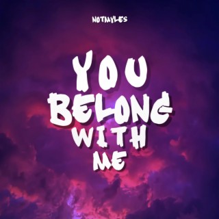 you belong with me