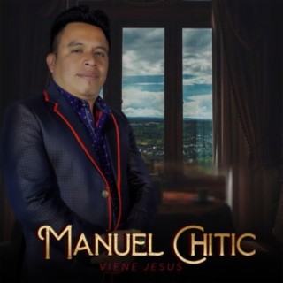 Manuel Chitic