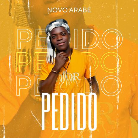 PEDIDO ft. Novo Arabe | Boomplay Music