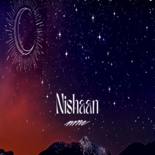 Nishaan lyrics | Boomplay Music
