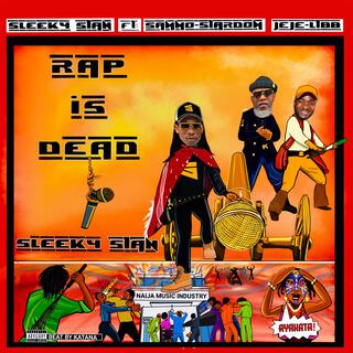 Rap is dead ft. Sammostardom & Jeje Ltbb lyrics | Boomplay Music