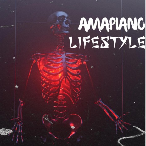 AMAPIANO LIFESTYLE | Boomplay Music