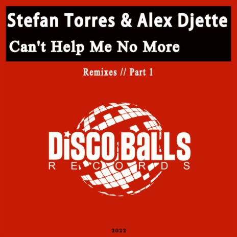 Can't Help Me No More (Adam Sommer Toneback Remix) ft. Alex Djette