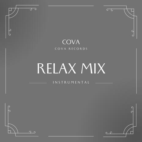 Relax Mix | Boomplay Music