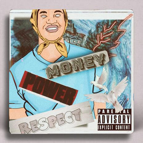 Money Power Respect | Boomplay Music