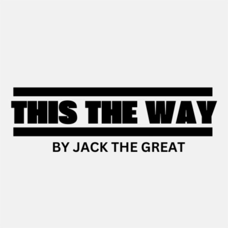 This The Way | Boomplay Music
