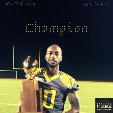 Champion ft. Kyle James | Boomplay Music