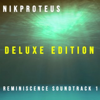 Reminiscence Soundtrack 1 (DELUXE EDITION)