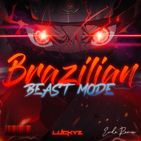 BRAZILIAN BEAST MODE, Pt. 2 (ENDE Remix) ft. ENDE