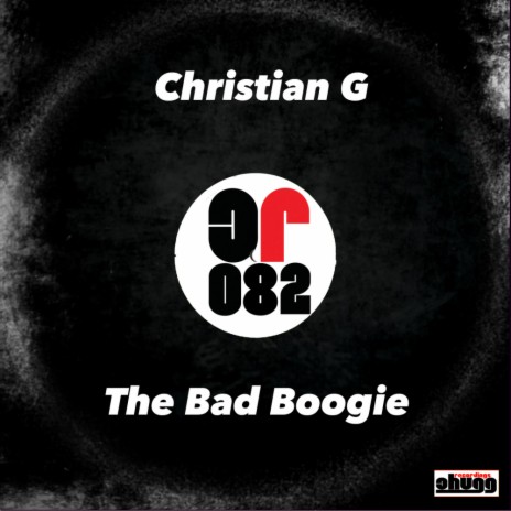 The Bad Boogie (Original Mix)