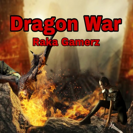 Dragon War | Boomplay Music