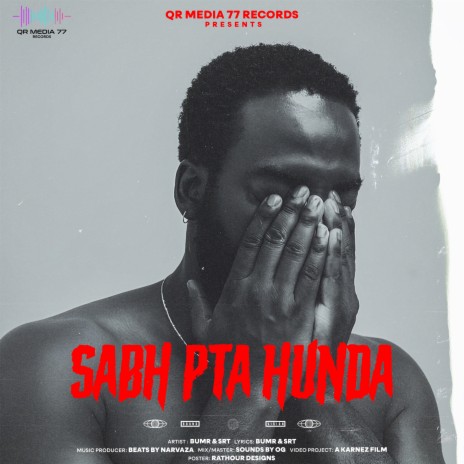 Sabh Pta Hunda ft. BUMR | Boomplay Music