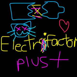 Electrifactor Plus+