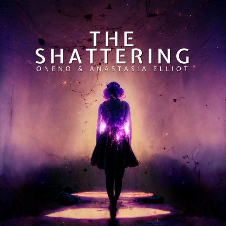 The Shattering (feat. Anastasia Elliot) | Boomplay Music