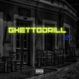 Ghettodrill #1