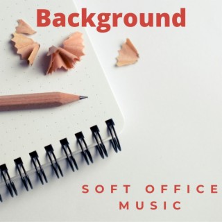 Soft Office Music