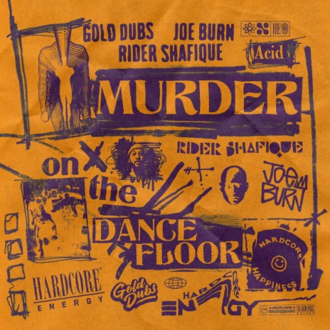 Murder On The Dancefloor ft. Joe Burn & Rider Shafique | Boomplay Music