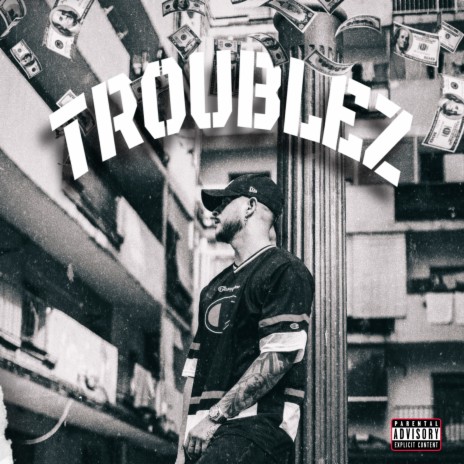 Troublez | Boomplay Music