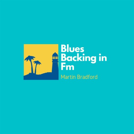 Blues Backing in Fm | Boomplay Music