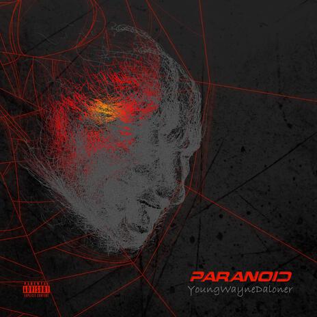 Paranoid | Boomplay Music