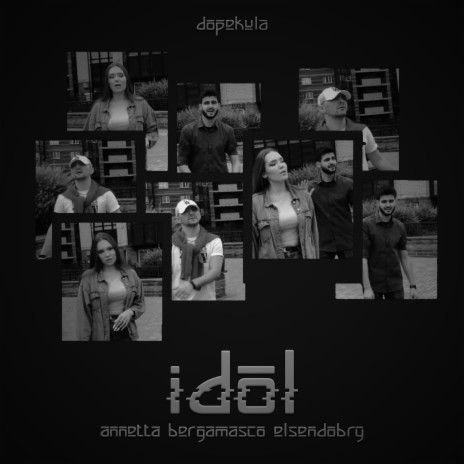 Idol ft. Annetta & Bergamasco | Boomplay Music