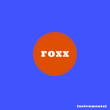 Foxx | Boomplay Music