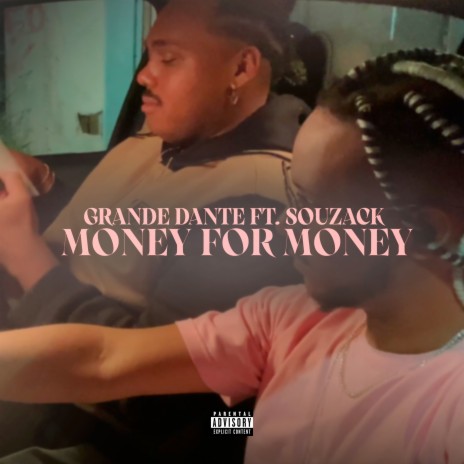 Money for Money ft. Grande Dante | Boomplay Music