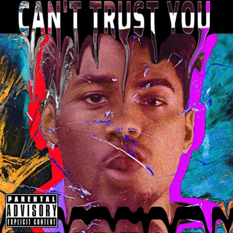 Can't Trust You ft. King Titxn