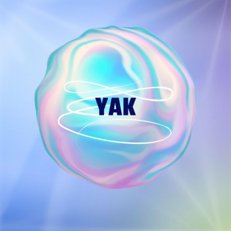 YAK | Boomplay Music