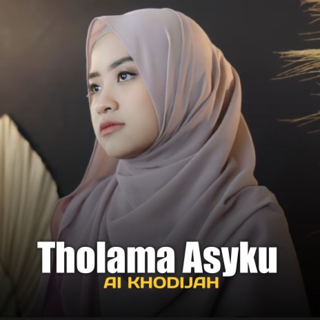 Tholama Asyku | Boomplay Music