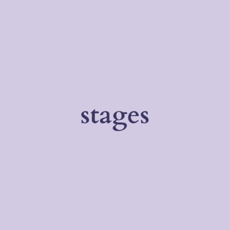 stages | Boomplay Music